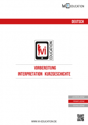Vorbereitung Interpretation Kurzgeschichte (Privatlizenz)