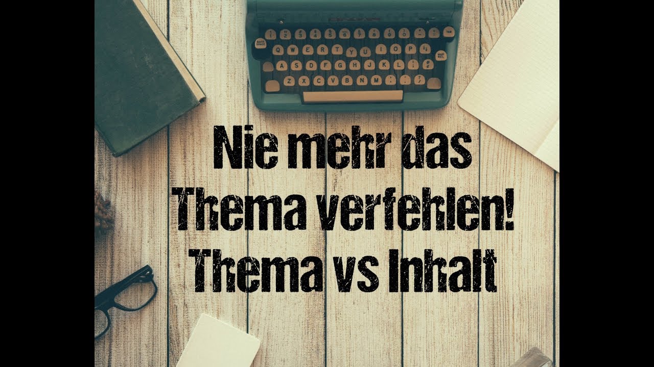 Unterschied Zwischen Inhaltsangabe Und Interpretation Unterschied zwischen Thema und Inhalt - Ein Erklärvideo von Sebastian